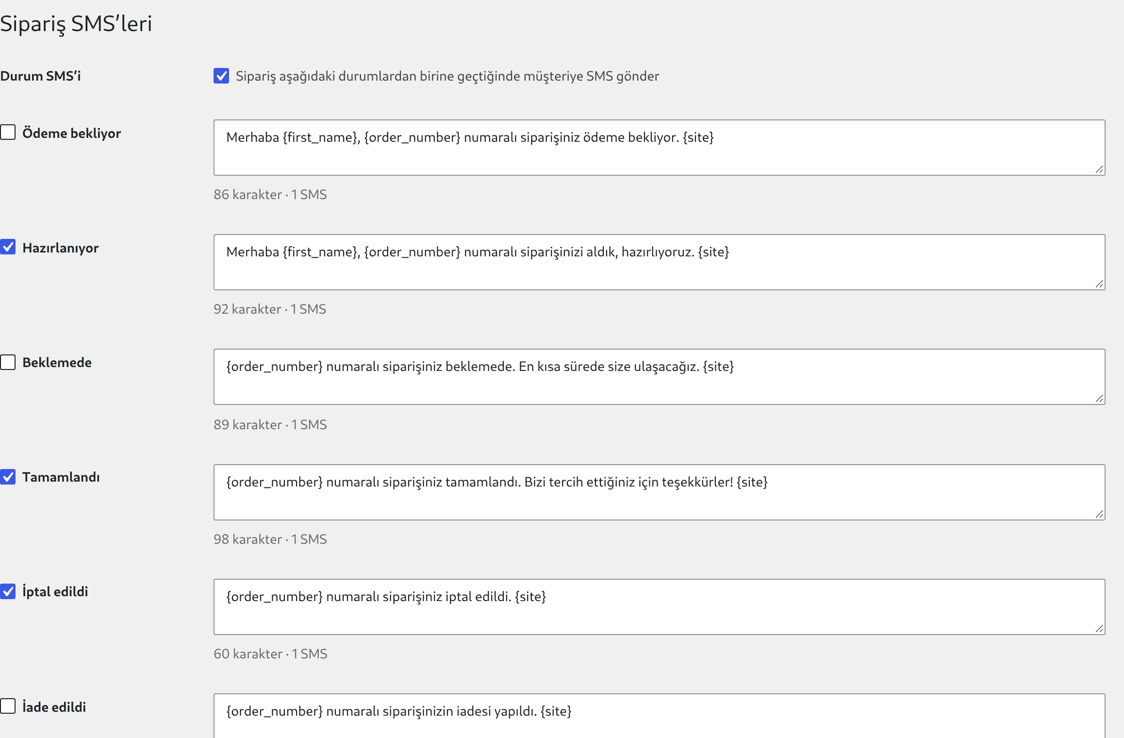 Sipariş durumlarına göre SMS şablonları